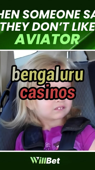 bengaluru casinos-igamblingorder.com